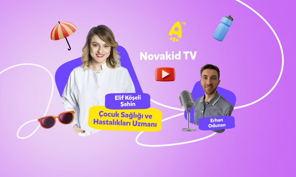 Novakid TV’de Uzm. Dr. Elif Köşeli Şahin’i ağırladık