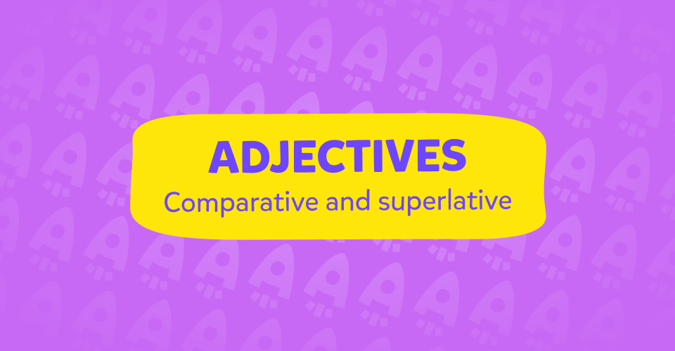 Comparative and superlative adjectives in English