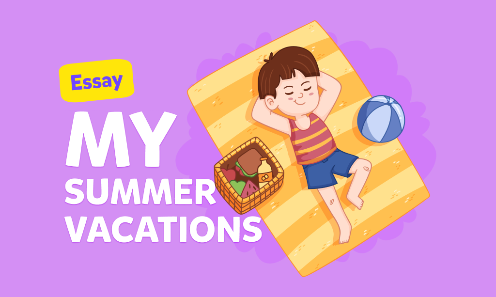 Çocuklar için İngilizce yaz tatili essayi: “My summer vacation”