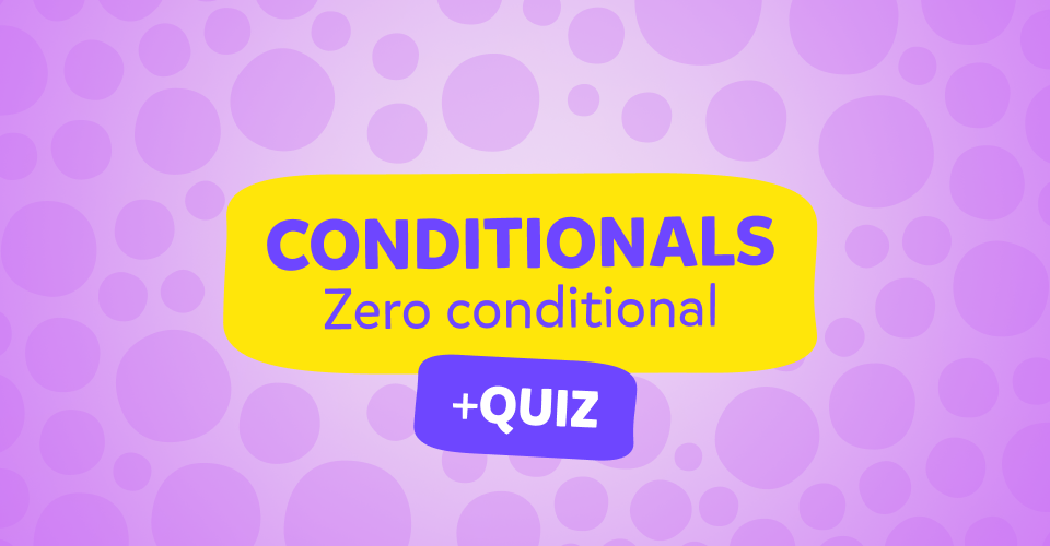 Zero conditional detaylı konu anlatımı ve bilgi testi!