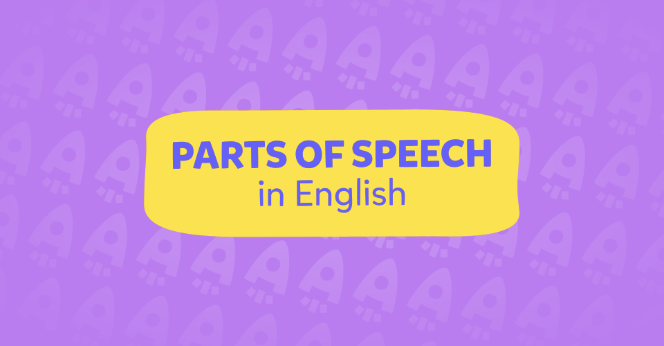 İngilizce cümle yapısı ve cümle öğeleri (Parts of Speech)