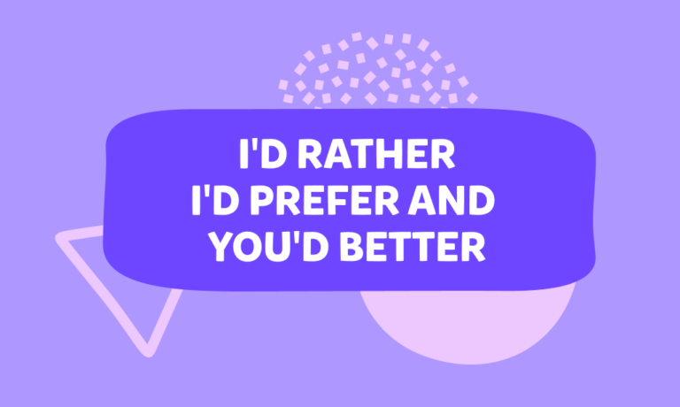 “Would rather,” “would prefer,” “would rather”: Detaylı konu anlatımı ve bilgi testi!
