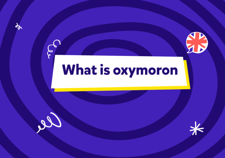 İngilizcede oksimoron nedir, nerelerde kullanılır: Oksimoron kullanarak zıt anlamlı kelimelerle söz sanatı yapmayı öğrenelim!