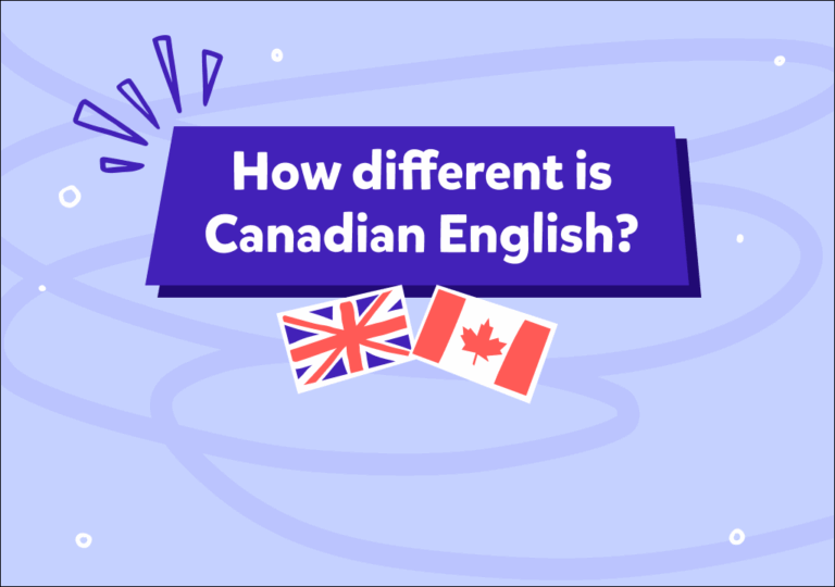 Kanada İngilizcesine dair her şeyi öğreniyoruz!