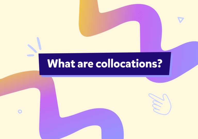 İngilizce collocation’lar nedir, nasıl kullanılırlar?