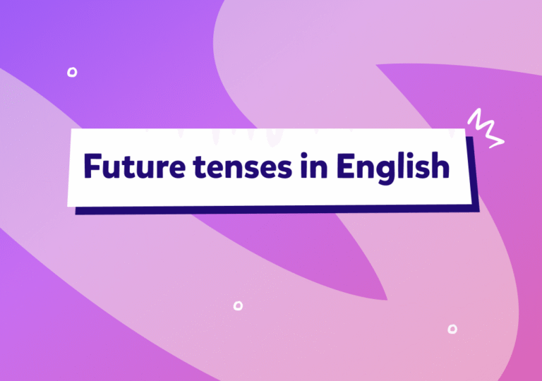 İngilizce future tenses konu anlatımımızla gelecekten bahsetmenin farklı yollarını öğrenelim!