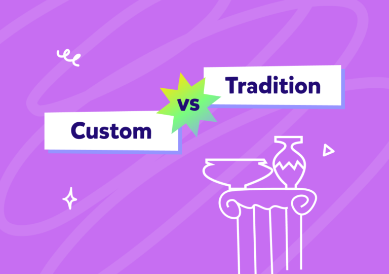İngilizcede sıkça kullanılan “custom” ve “tradition” arasındaki fark nedir?