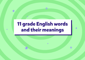 11. sınıf İngilizce kelimelerini örnek cümleler ile öğreniyoruz